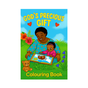God's Precious Gift - Colouring Book